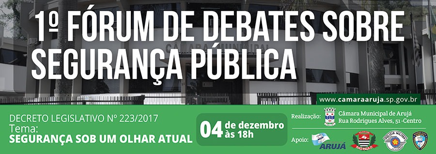 Câmara terá Fórum de Segurança Pública na próxima terça-feira (4/12)