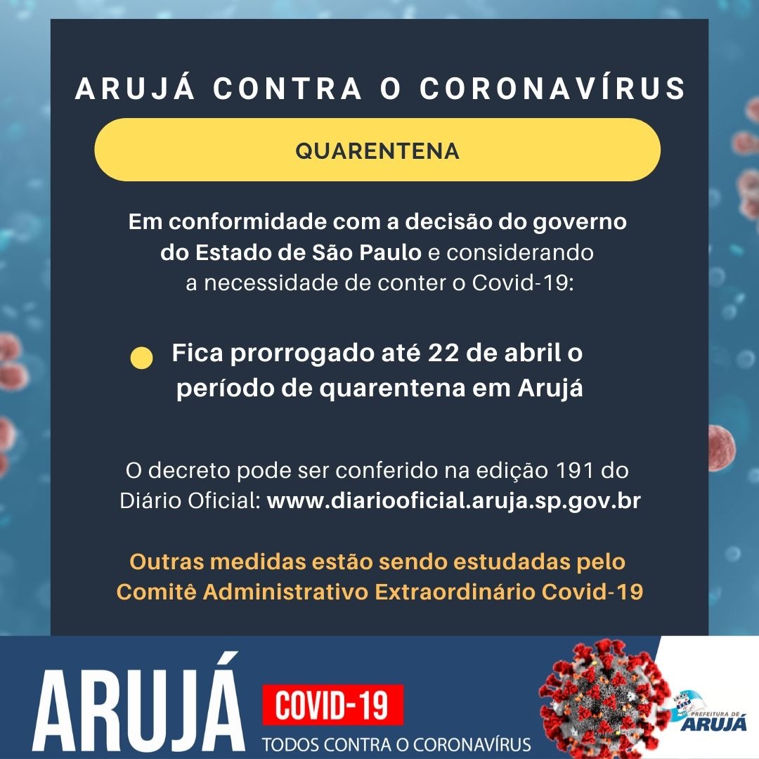 Arujá confirma ampliação da quarentena até 22/4