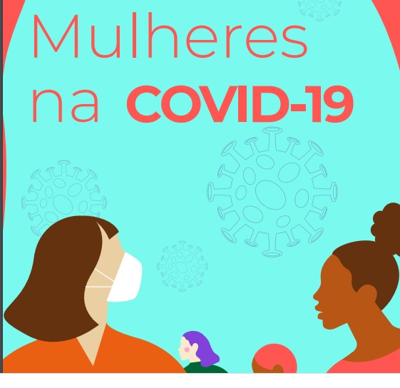 Mulheres e COVID-19: pandemia impacta mais as mulheres e impõe desafios a países